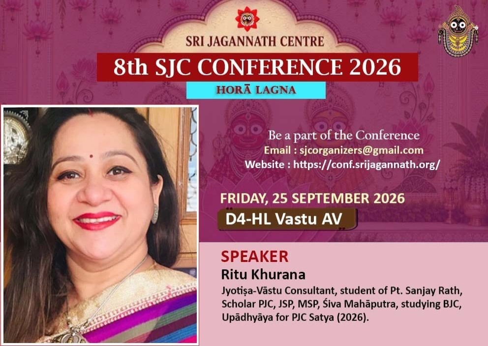 Welcome to all the seekers of Jyotish to SJC conference 2026!
I am going speak on ‘D4-HLVāstu AV’ on 25th September 2026
